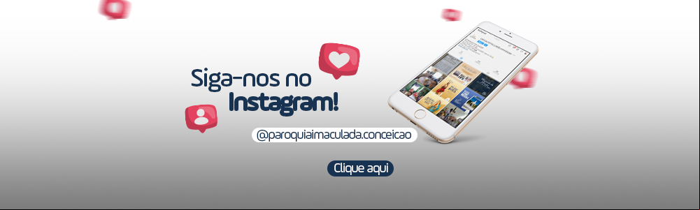 www.instagram.com/paroquiaimaculada.conceicao/